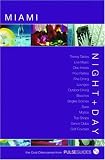 Night+Day Miami (Pulse Guides Cool Cities Series)