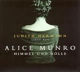 Himmel und H&ouml;lle - 2 CDs - Alice Munro, Judith Hermann