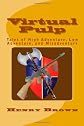 Virtual Pulp: Tales of High Adventure, Low Adventure, and Misadventure (Volume 1)