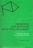 Designing and building your own frameset: An illustrated guide for the amateur bicycle builder