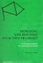 Designing and building your own frameset: An illustrated guide for the amateur bicycle builder