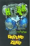 Incredible Hulk: Ground Zero TPB (Marvel comics)