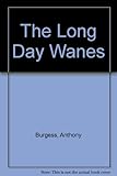 The long day wanes : a Malayan trilogy