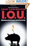 I.O.U.: Why Everyone Owes Everyone and No One Can Pay