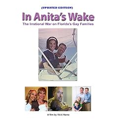 Updated Edition, In Anita's Wake: The Irrational War on Florida's Gay Families