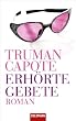 Erhörte Gebete -: Roman