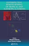 Hyperspectral Remote Sensing of Tropical and Sub-Tropical Forests