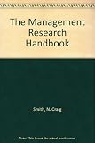 The Management research handbook