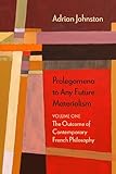 Prolegomena to any future materialism