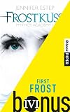 First Frost: Die Kurzgeschichte zum Roman »Frostkuss«