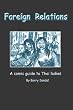 Foreign Relations: A Comic Guide to Thai Ladies