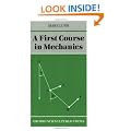 A First Course in Mechanics (Oxford Science Publications)