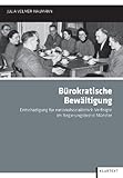 Produkt-Bild: B&uuml;rokratische Bew&auml;ltigung: Entsch&auml;digung f&uuml;r nationalsozialisitsch Verfolgte im Regierungsbezirk M&uuml;nster