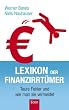 Lexikon der Finanzirrt�mer: Teure Fehler und wie man sie vermeidet