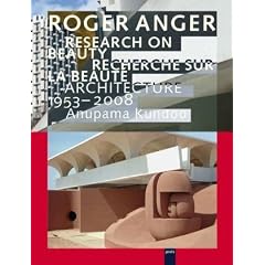 Roger Anger: Research on Beauty        Architecture 1953�2008