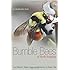 Bumble Bees of North America: An Identification Guide (Princeton Field Guides)