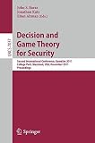 Decision and game theory for security : second international conference, GameSec 2011, College Park, Maryland, USA, November 14-15, 2011 : proceedings