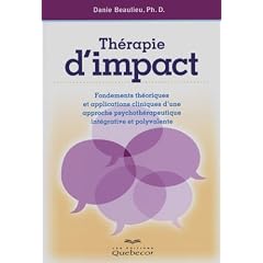 Th�rapie d'impact - fondements th�oriques et applications cliniques