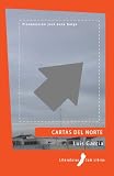 Cartas Del Norte (Spanish Edition)