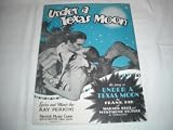 UNDER A TEXAS MOON RAY PERKINS 1929 SHEET MUSIC SHEET MUSIC 262