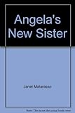 Angela's new sister