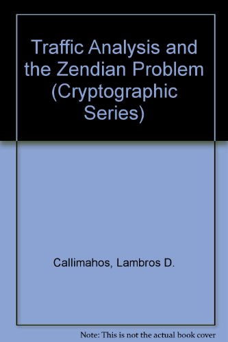 traffic analysis and the zendian problem cryptographic series