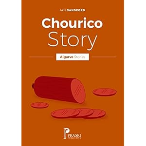 Algarve - Chourico Story (Algarve Stories)