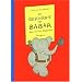 Die Geschichte von Babar, dem kleinen Elefanten