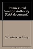 Britain's Civil Aviation Authority