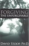 Forgiving the Unforgivable