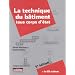 La technique du b�timent tous corps d'�tat