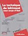 La technique du b�timent tous corps d'�tat