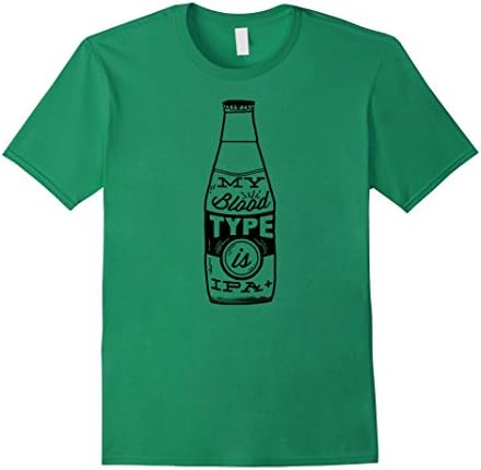 Men's ON SALE | Premium My Blood Type Is IPA+ Drinking T-Shirt Large Kelly Green
