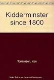 Kidderminster since 1800