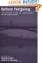Before Forgiving: Cautionary Views of Forgiveness in Psychotherapy