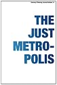 Volume 24: The Just Metropolis