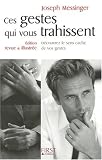 Revue Editions Générales First  / Ces gestes qui vous trahissent