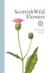 Scottish Wild Flowers (Mini Guide)