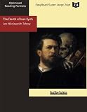 The Death of Ivan Ilyich:  Leo Tolstoy