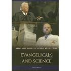 Click here to buy Evangelicals and Science (Greenwood Guides to Science and Religion) by  Michael Roberts.