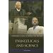 Evangelicals and Science (Greenwood Guides to Science and Religion)