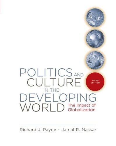 Politics and Culture in the Developing World: 3rd (Third) edition