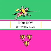 Rob Roy | [Sir Walter Scott]