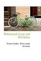 Mathematical Essays and Recreations