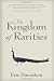 The Kingdom of Rarities Image of The Kingdom of Rarities