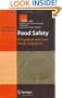 Food Safety: A Practical and Case Study Approach (Integrating Food Science and Engineering Knowledge Into the Food Chain)