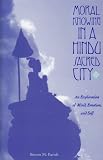 Moral Knowing in a Hindu Sacred City