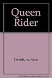 Queen rider