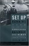 Set Up Running: The Life of a Pennsylvania Railroad Engineman 1904-1949 (Keystone Book): The Life of a Pennsylvania Railroad Engineman 1904-1949 (Keystone Book)