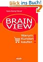 Brain View. Warum Kunden kaufen